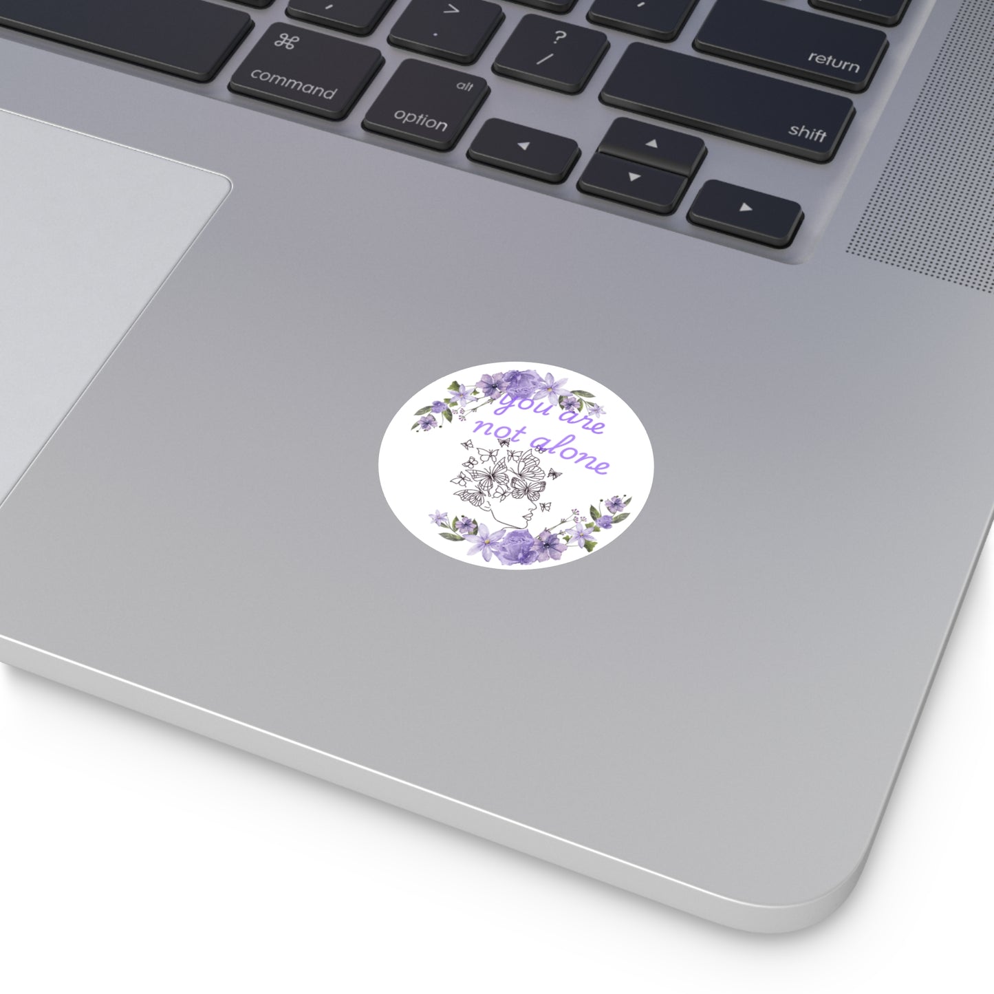 Empowering Floral Vinyl Stickers - You Are Not Alone